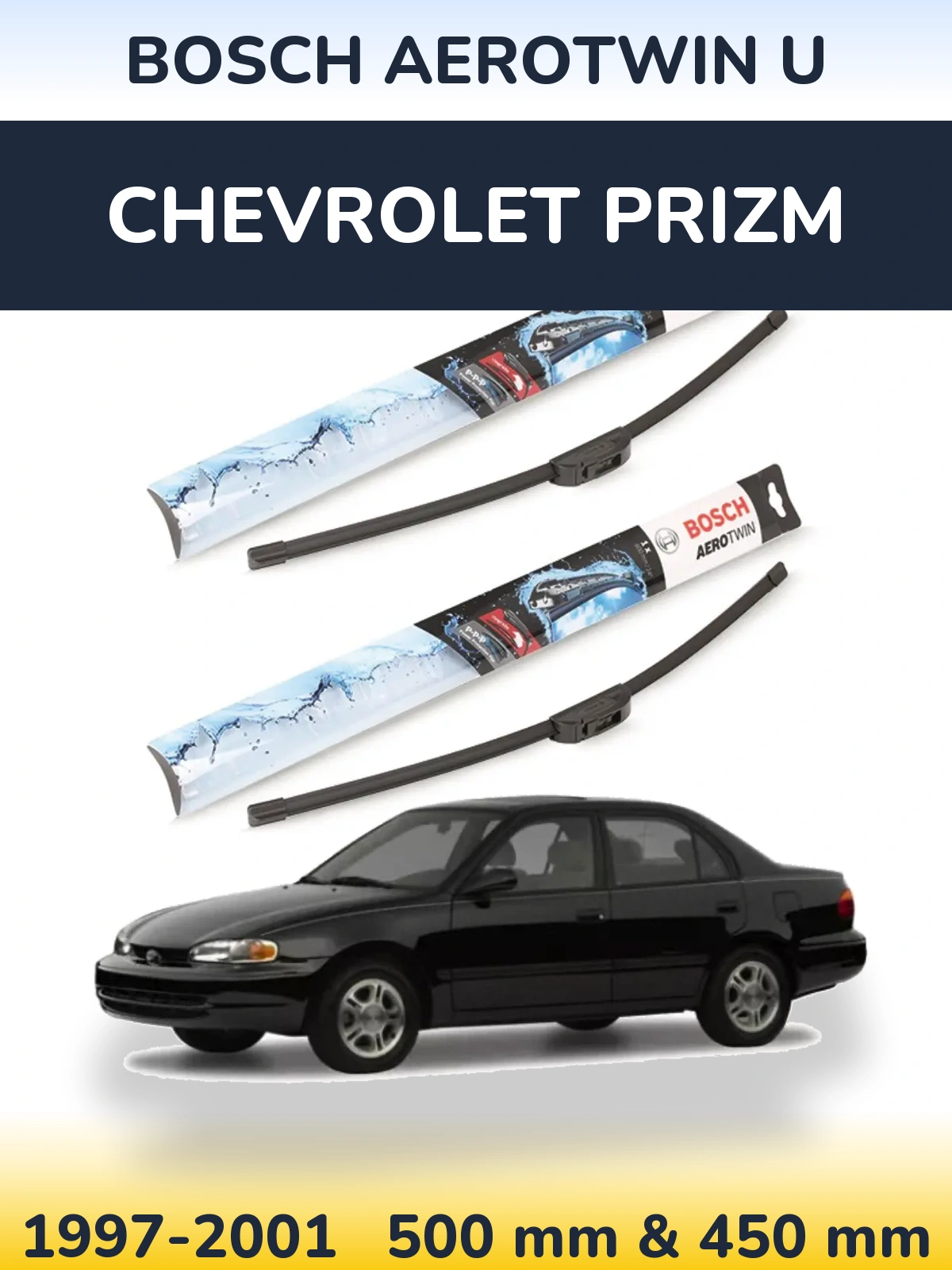 Комплект передніх щіток BOSCH AeroTwin U 500 & 450 мм для Chevrolet Prizm 1997-2001