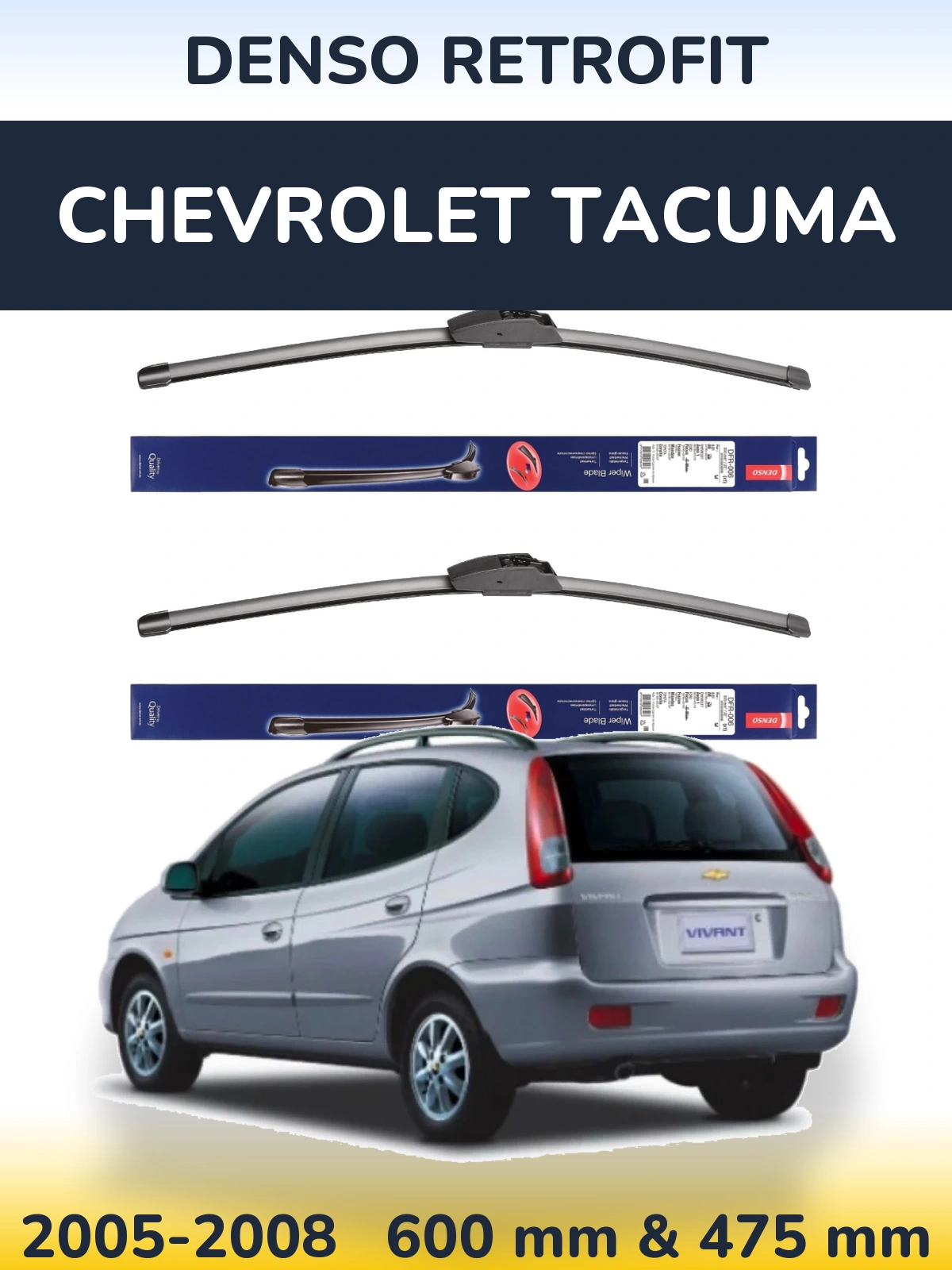 Front wiper blade set Denso Retrofit 600 & 475 mm for Chevrolet Tacuma 2005-2008