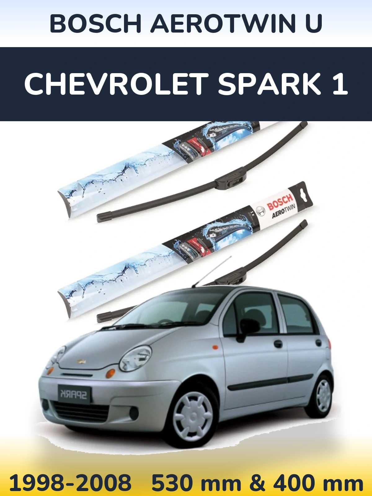 Front wiper blade set BOSCH AeroTwin U 530 & 400 mm for Chevrolet Spark 1 1998-2008
