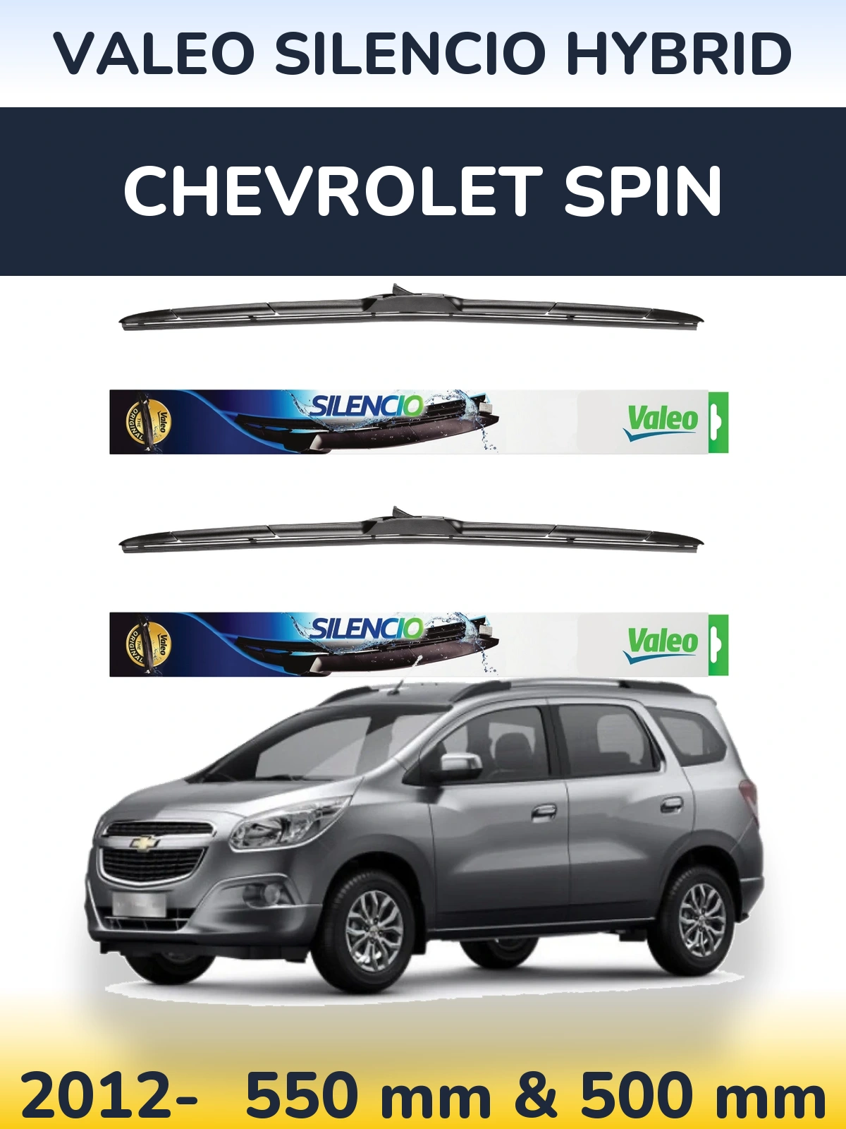 Front wiper blade set Valeo Silencio Hybrid 550 & 500 mm for Chevrolet Spin 2012-2026