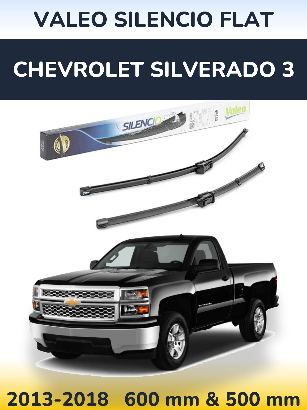 Front wiper blade set Valeo Silencio Flat 600 & 500 mm for Chevrolet Silverado 3 2013-2018