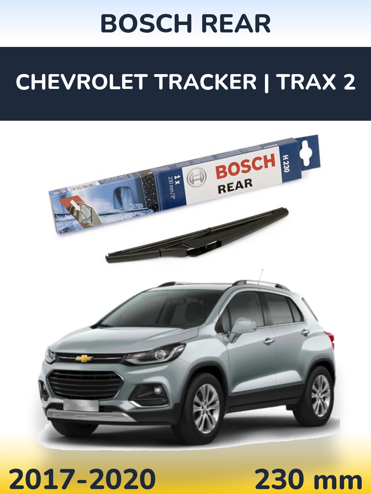 Задня щітка BOSCH Rear 230 мм для Chevrolet Tracker | Trax 2 2017-2020