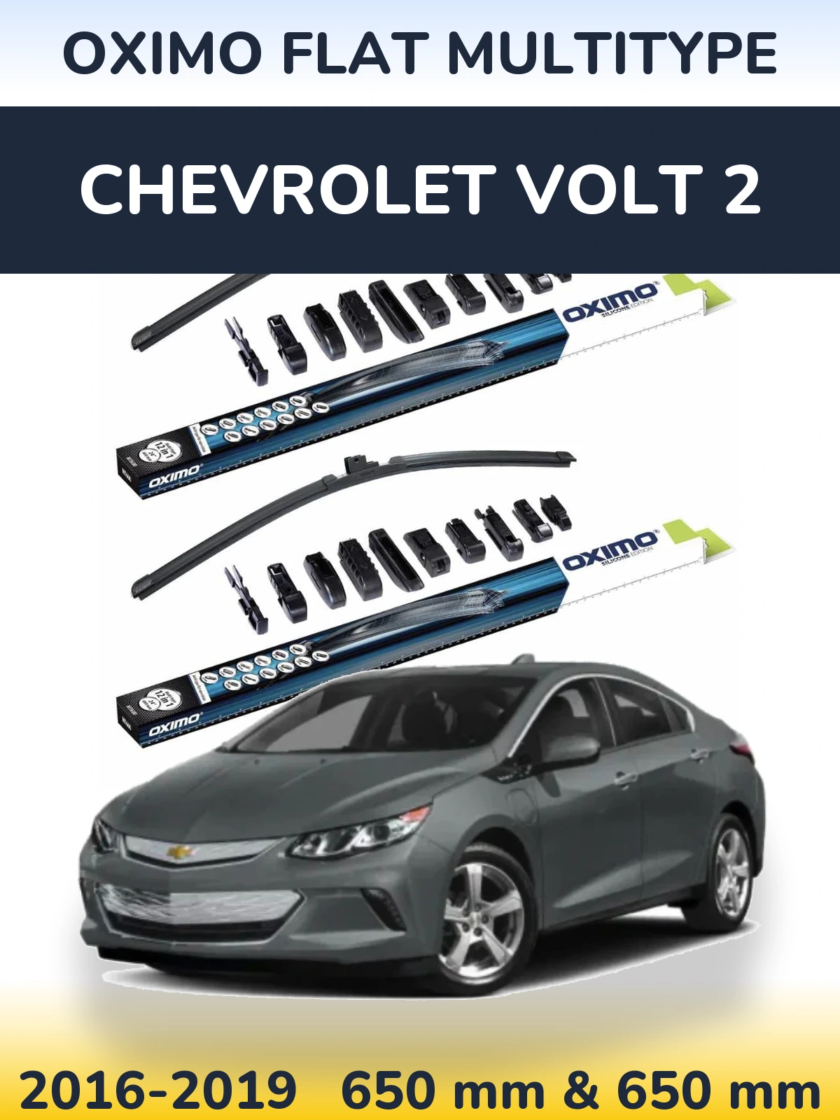 Front wiper blade set Oximo Flat MultiTipoe 650 & 650 mm for Chevrolet Volt 2 2016-2019