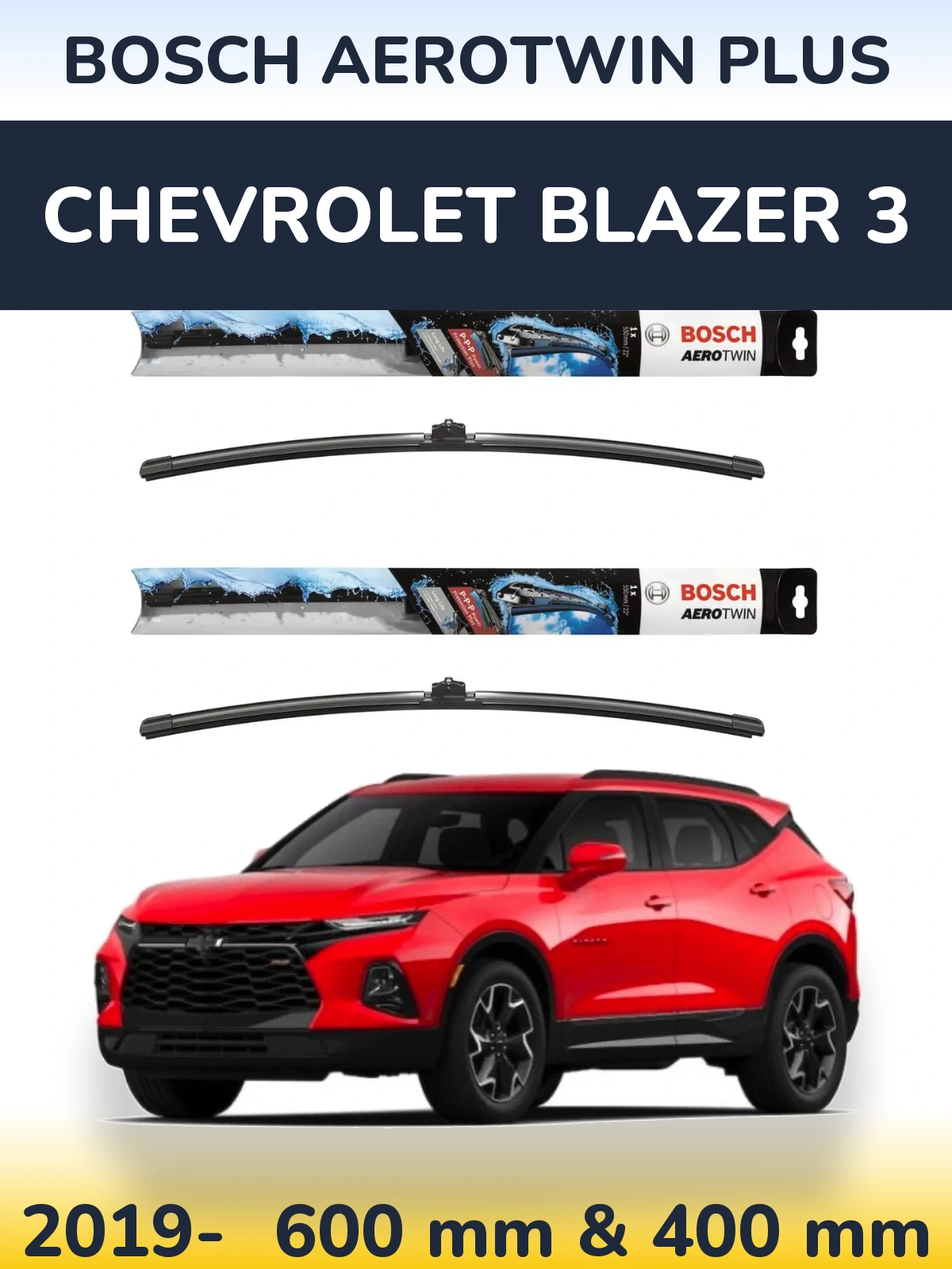 Front wiper blade set BOSCH AeroTwin Plus 600 & 400 mm for Chevrolet Blazer 3 2019-2026