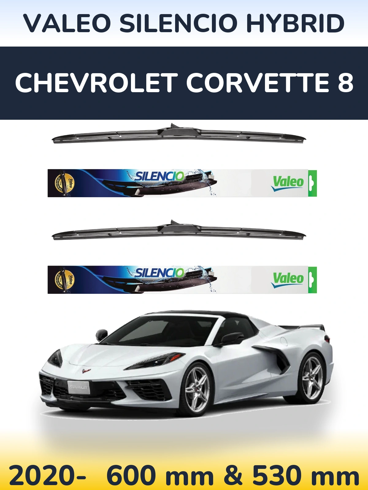 Комплект передніх щіток Valeo Silencio Hybrid 600 & 530 мм для Chevrolet Corvette 8 2020-2026