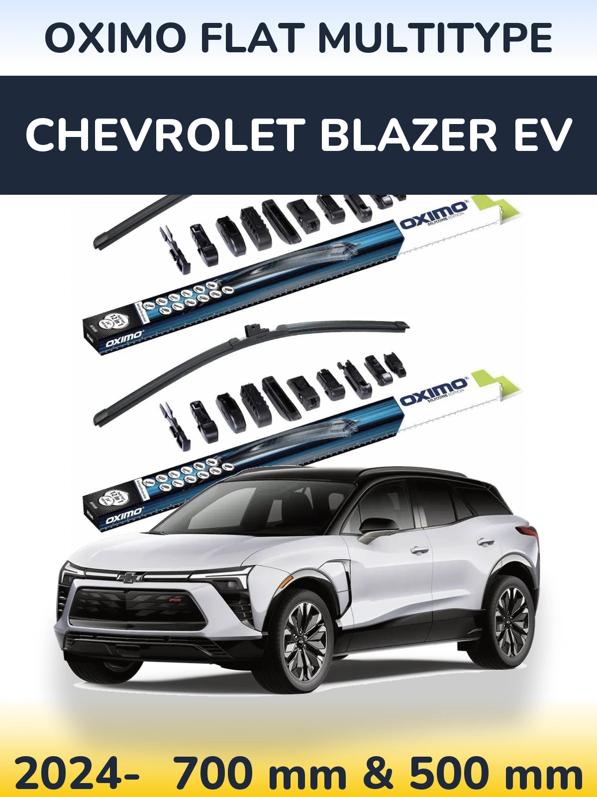 Front wiper blade set Oximo Flat MultiTipoe 700 & 500 mm for Chevrolet Blazer EV 2024-2026