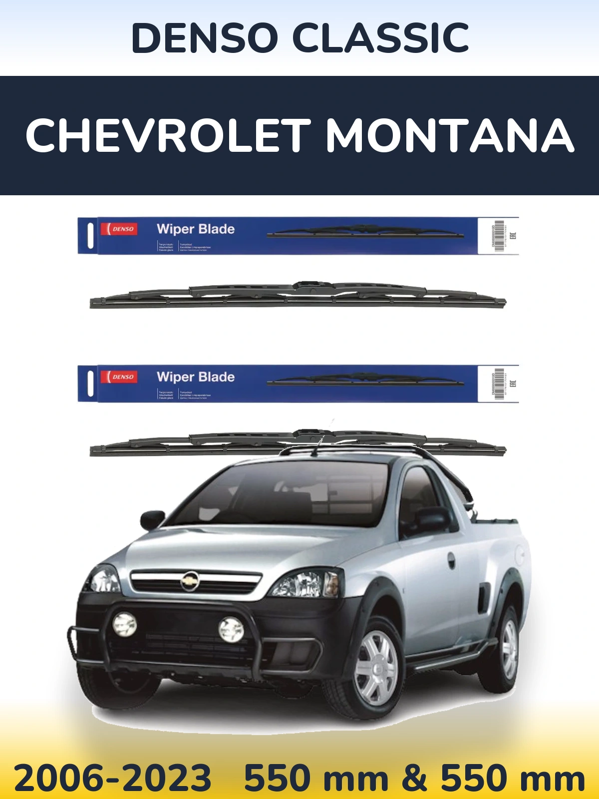 Front wiper blade set Denso Classic 550 & 550 mm for Chevrolet Montana 2006-2023