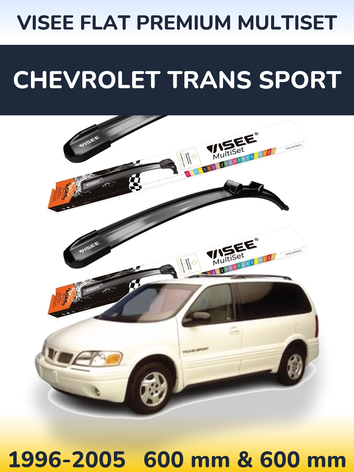 Front wiper blade set VISEE FLAT PREMIUM MultiSet 600 & 600 mm for Chevrolet Trans Sport 1996-2005