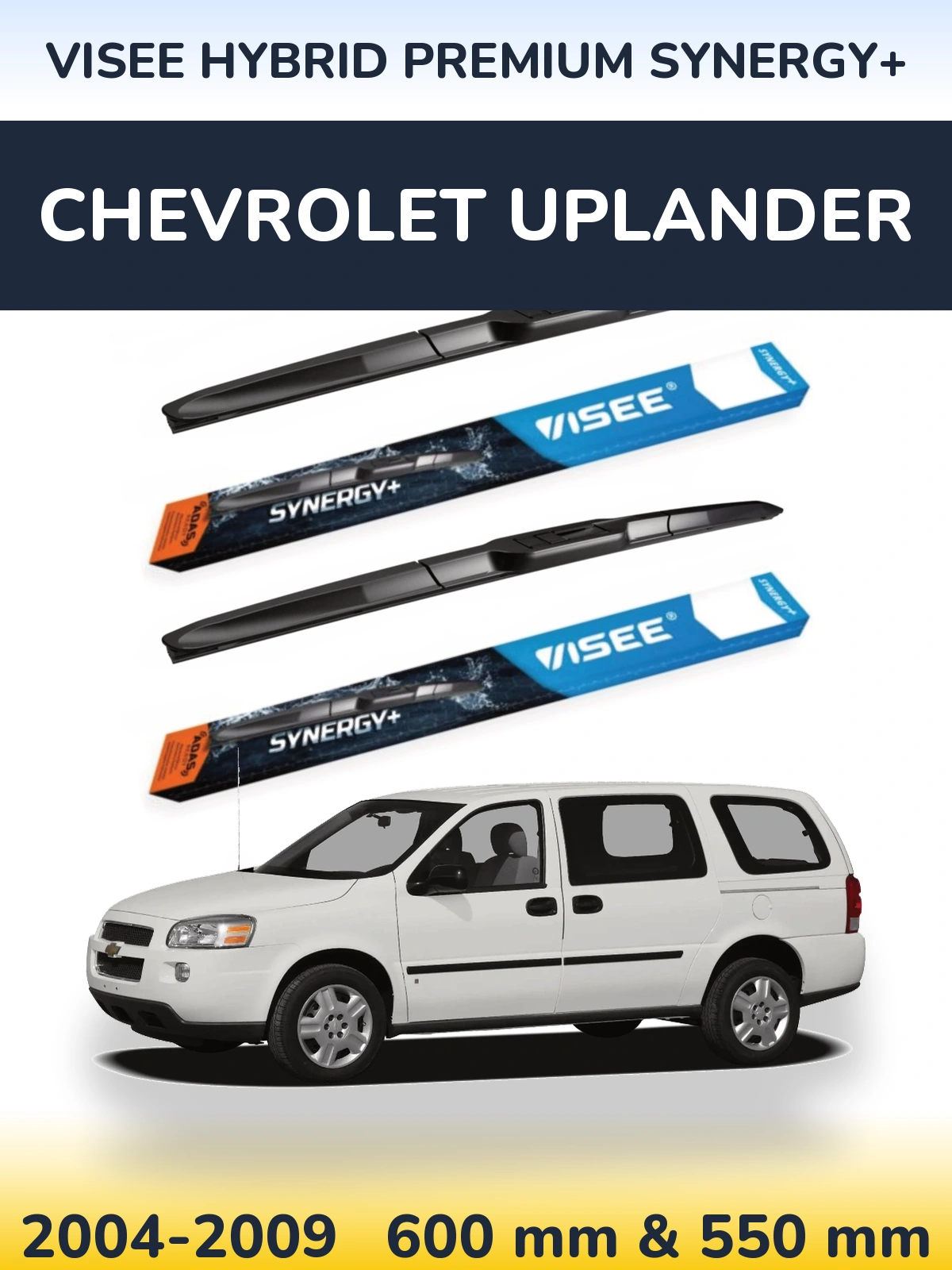 Front wiper blade set VISEE HYBRID PREMIUM SYNERGY+ 600 & 550 mm for Chevrolet Uplander 2004-2009