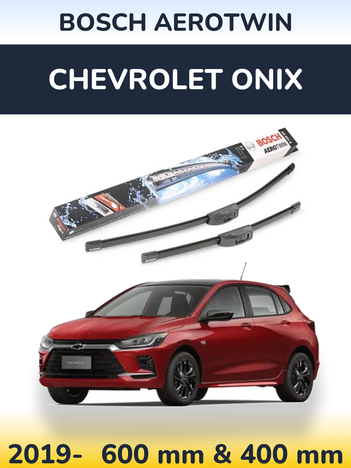 Front wiper blade set BOSCH AeroTwin 600 & 400 mm for Chevrolet Onix 2019-2026