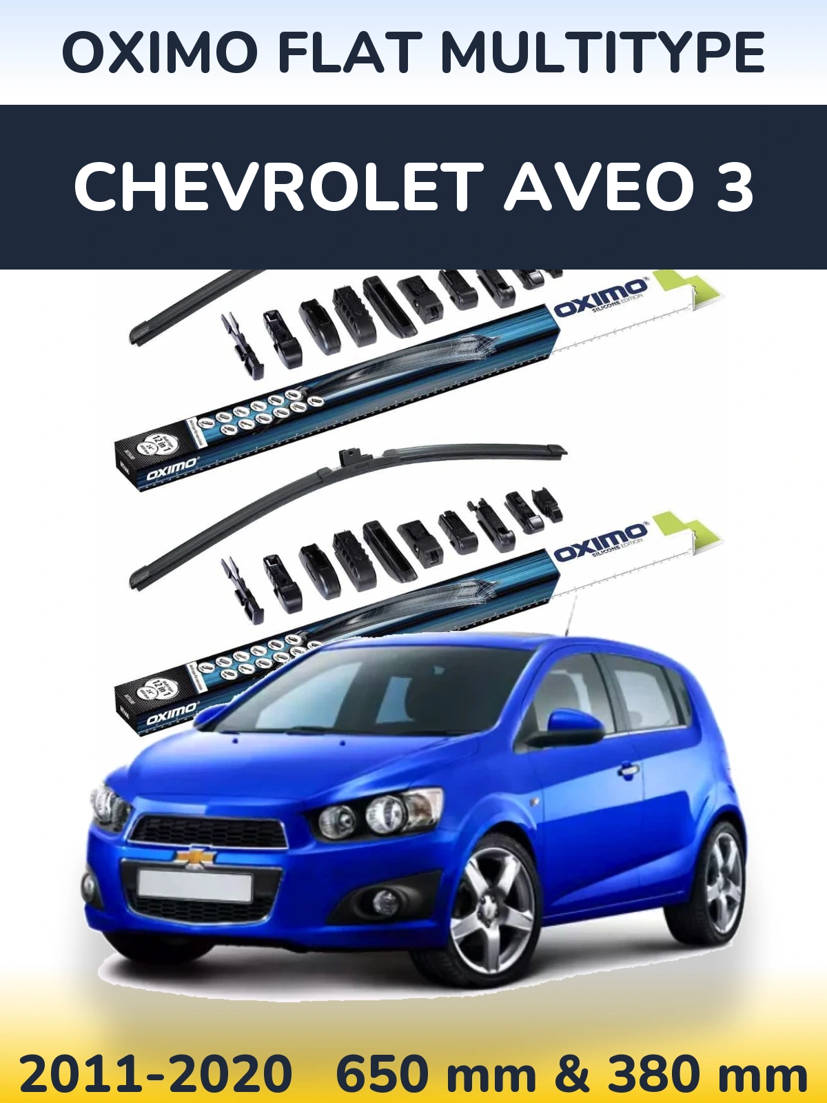 Front wiper blade set Oximo Flat MultiTipoe 650 & 380 mm for Chevrolet Aveo 3 2011-2020