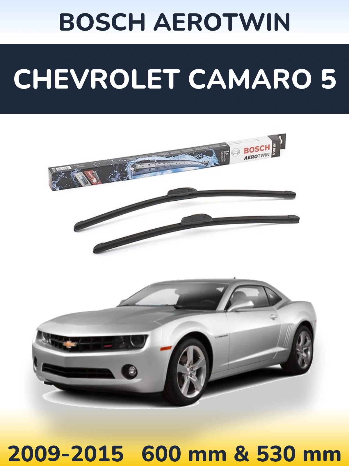 Комплект передних дворников BOSCH AeroTwin 600 & 530 мм для Chevrolet Camaro 5 2009-2015