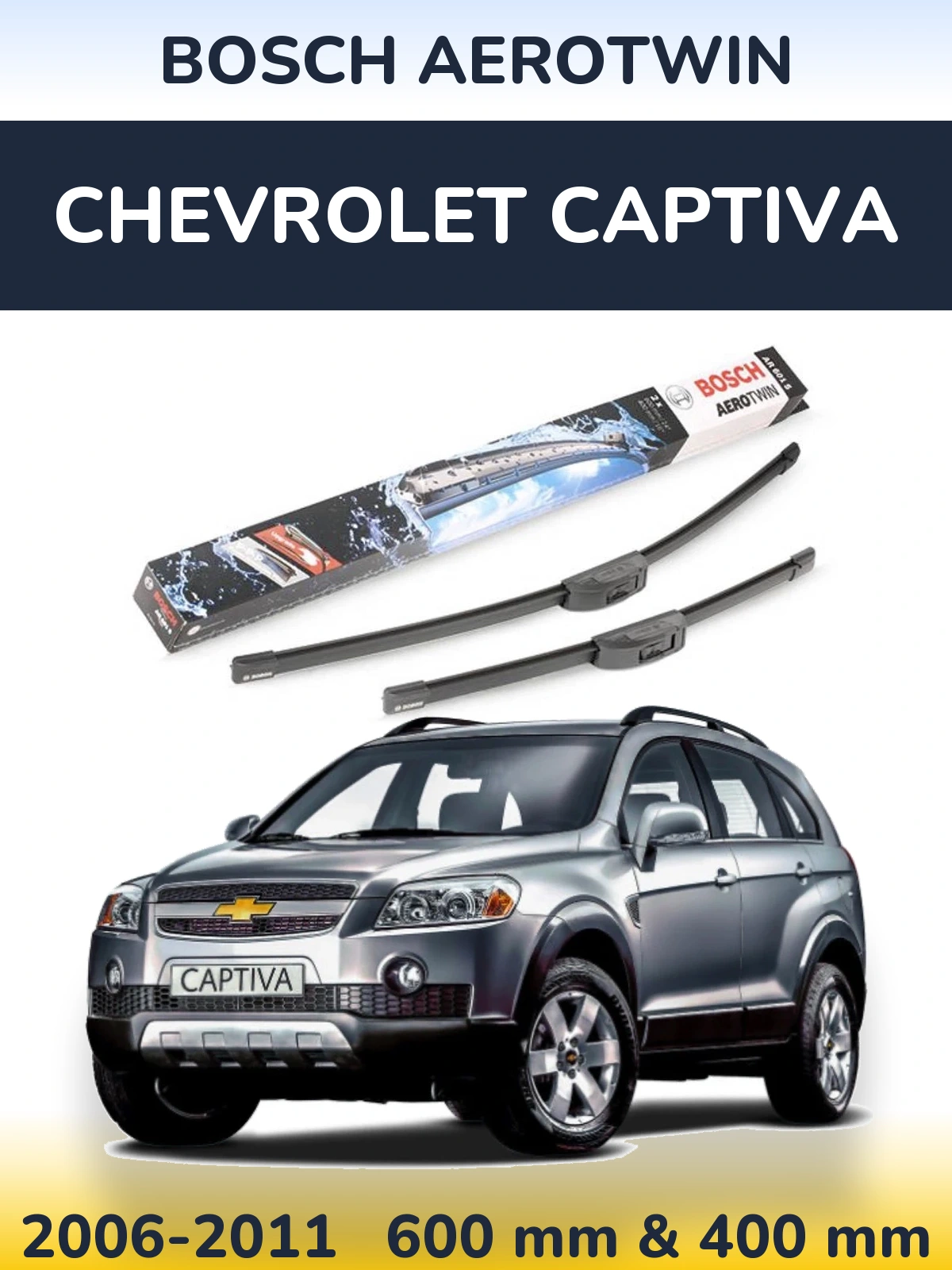 Комплект передніх щіток BOSCH AeroTwin 600 & 400 мм для Chevrolet Captiva 2006-2011