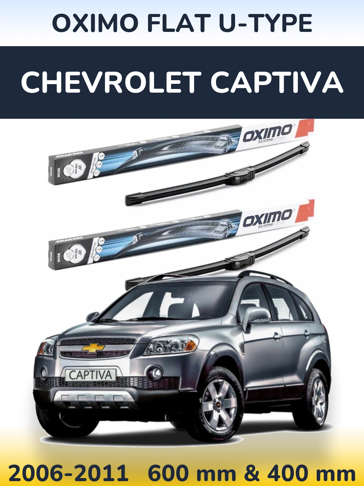 Front wiper blade set Oximo Flat U-type 600 & 400 mm for Chevrolet Captiva 2006-2011