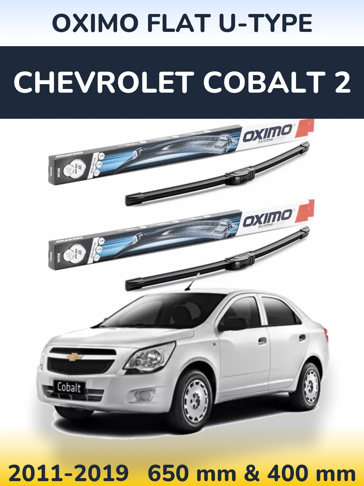 Front wiper blade set Oximo Flat U-type 650 & 400 mm for Chevrolet Cobalt 2 2011-2019