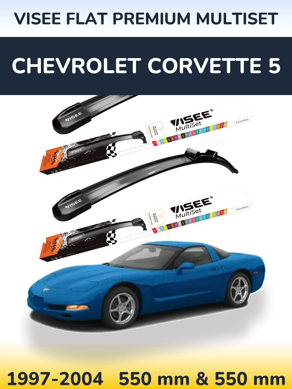 Front wiper blade set VISEE FLAT PREMIUM MultiSet 550 & 550 mm for Chevrolet Corvette 5 1997-2004