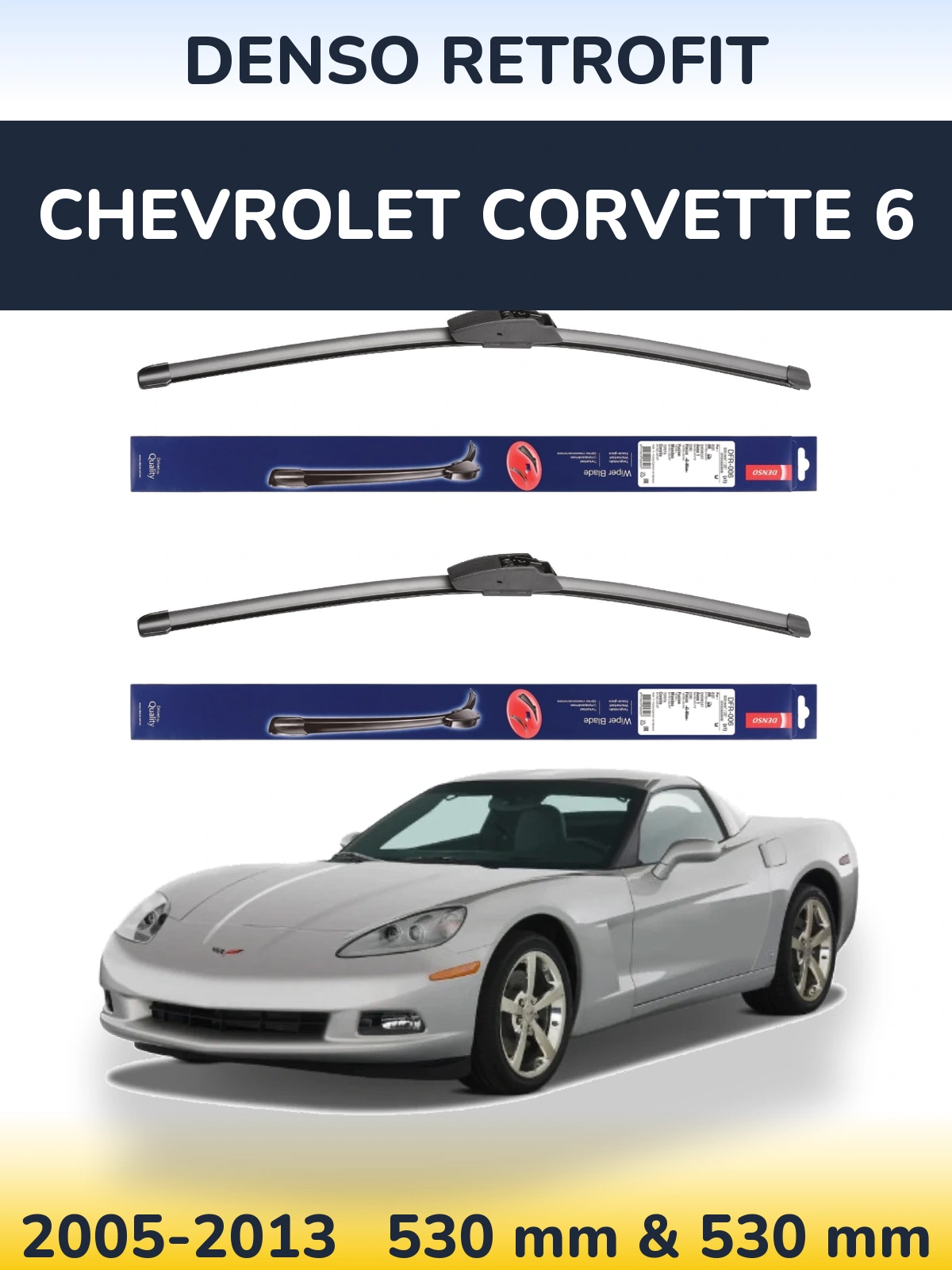 Комплект передних дворников Denso Retrofit 530 & 530 мм для Chevrolet Corvette 6 2005-2013