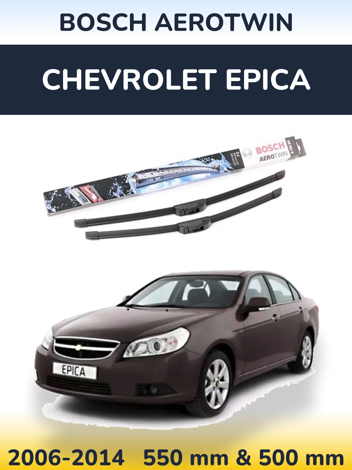 Комплект передних дворников BOSCH AeroTwin 550 & 500 мм для Chevrolet Epica 2006-2014