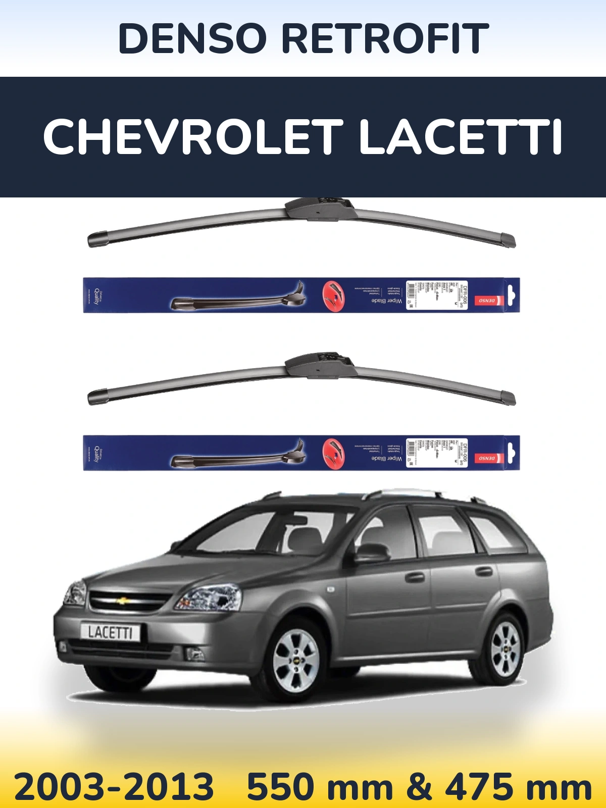 Front wiper blade set Denso Retrofit 550 & 475 mm for Chevrolet Lacetti 2003-2013
