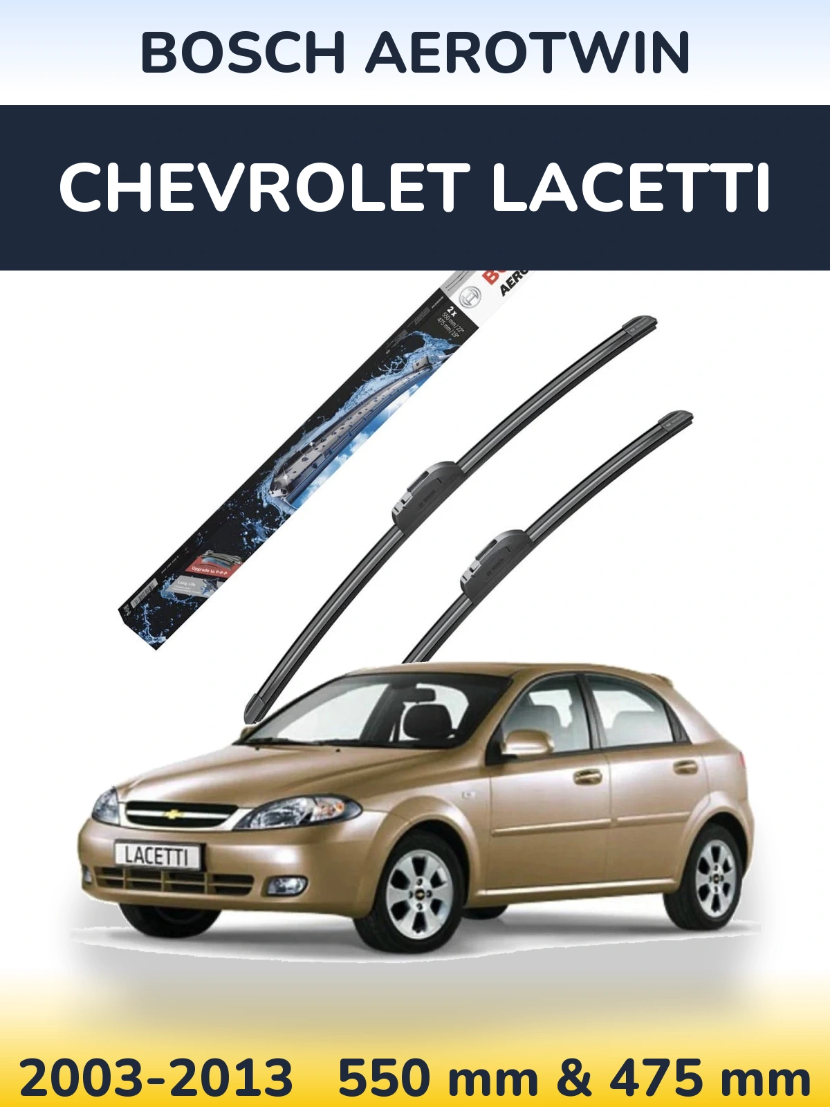 Front wiper blade set BOSCH AeroTwin 550 & 475 mm for Chevrolet Lacetti 2003-2013
