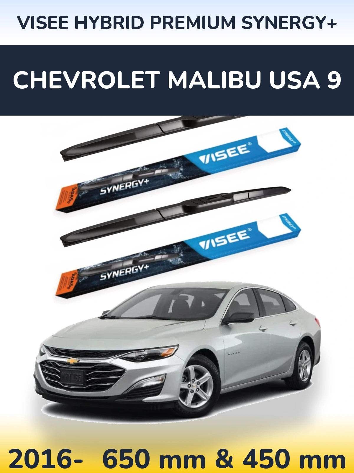 Front wiper blade set VISEE HYBRID PREMIUM SYNERGY+ 650 & 450 mm for Chevrolet Malibu USA 9 2016-2026