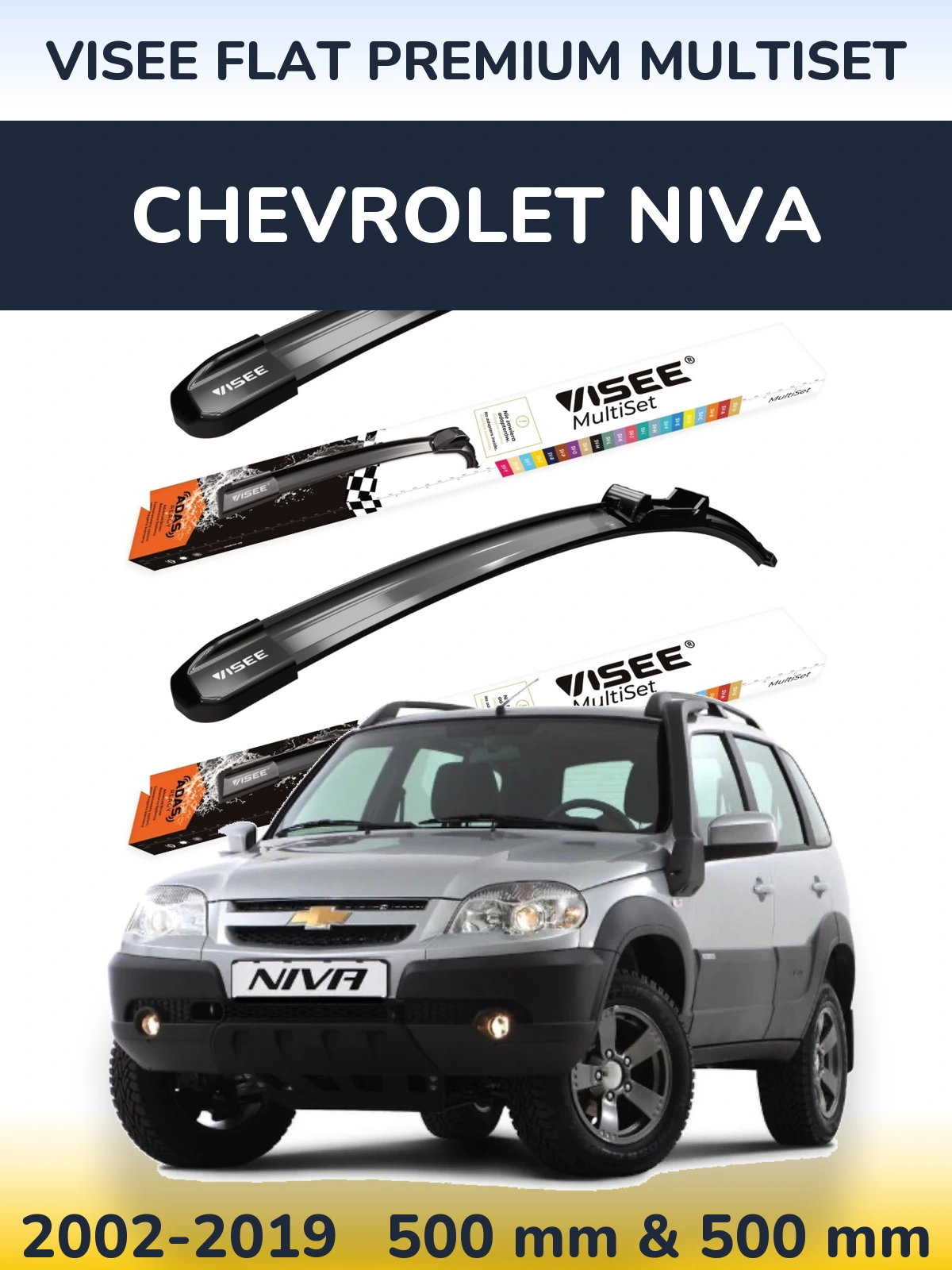 Front wiper blade set VISEE FLAT PREMIUM MultiSet 500 & 500 mm for Chevrolet Niva 2002-2019