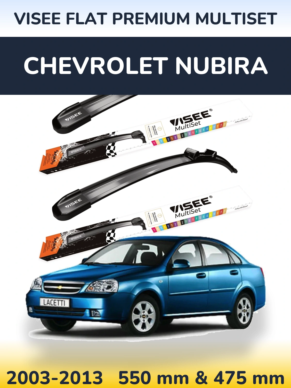 Комплект передних дворников VISEE FLAT PREMIUM MultiSet 550 & 475 мм для Chevrolet Nubira 2003-2013