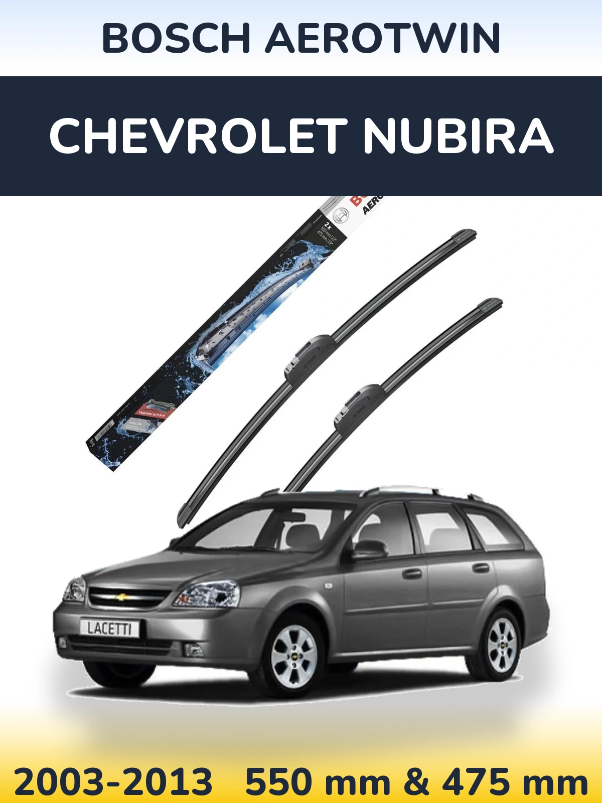 Front wiper blade set BOSCH AeroTwin 550 & 475 mm for Chevrolet Nubira 2003-2013