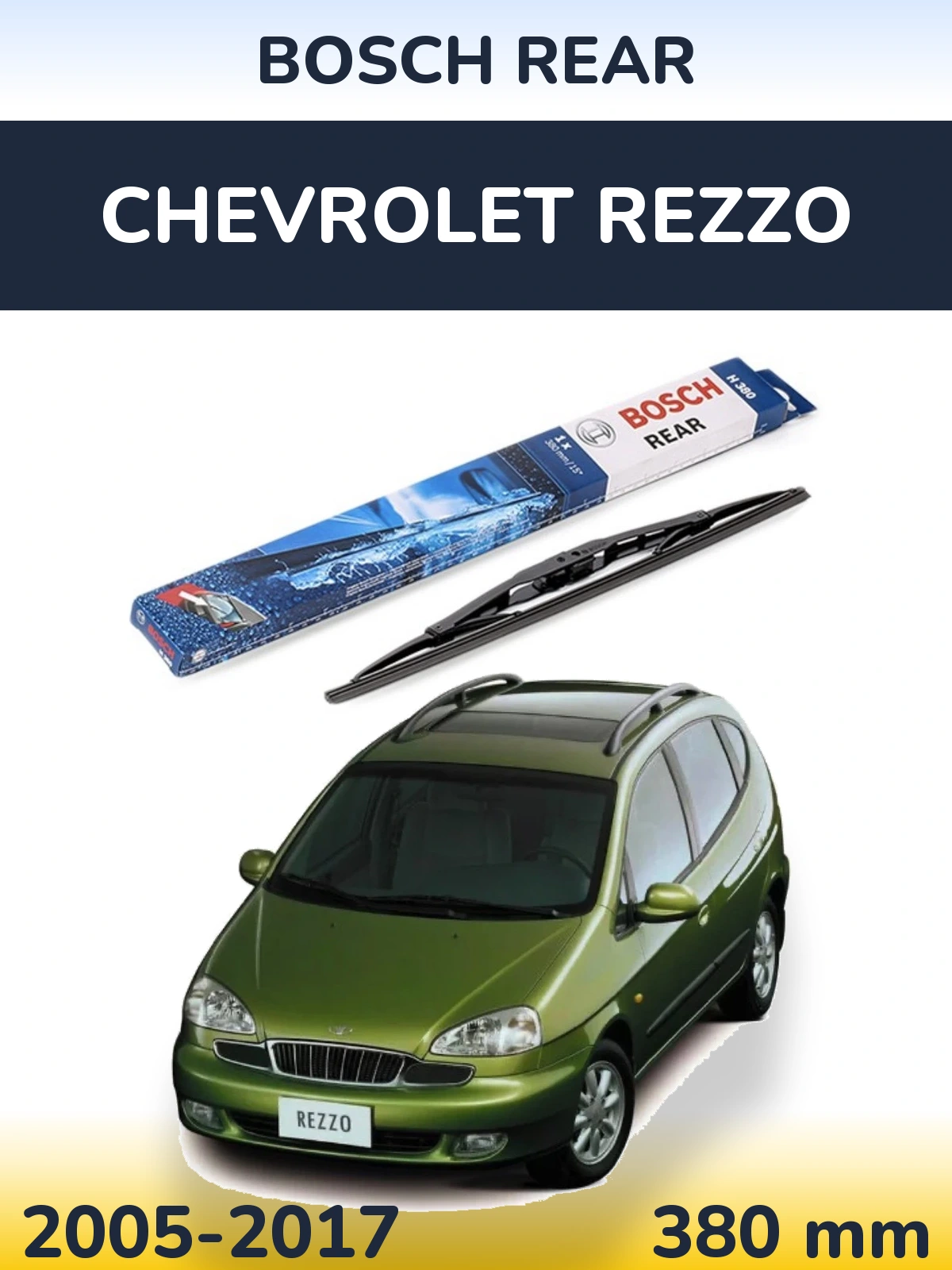 Rear wiper blade BOSCH Rear 380 mm for Chevrolet Rezzo 2005-2017