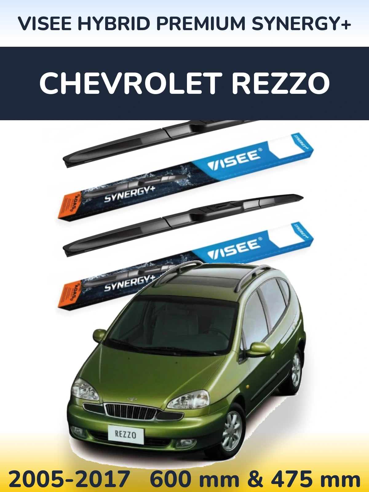 Front wiper blade set VISEE HYBRID PREMIUM SYNERGY+ 600 & 475 mm for Chevrolet Rezzo 2005-2017