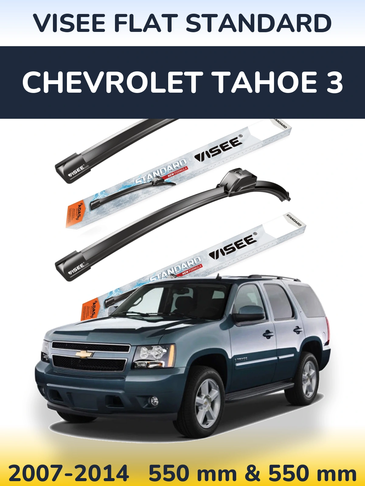 Front wiper blade set VISEE FLAT STANDARD 550 & 550 mm for Chevrolet Tahoe 3 2007-2014