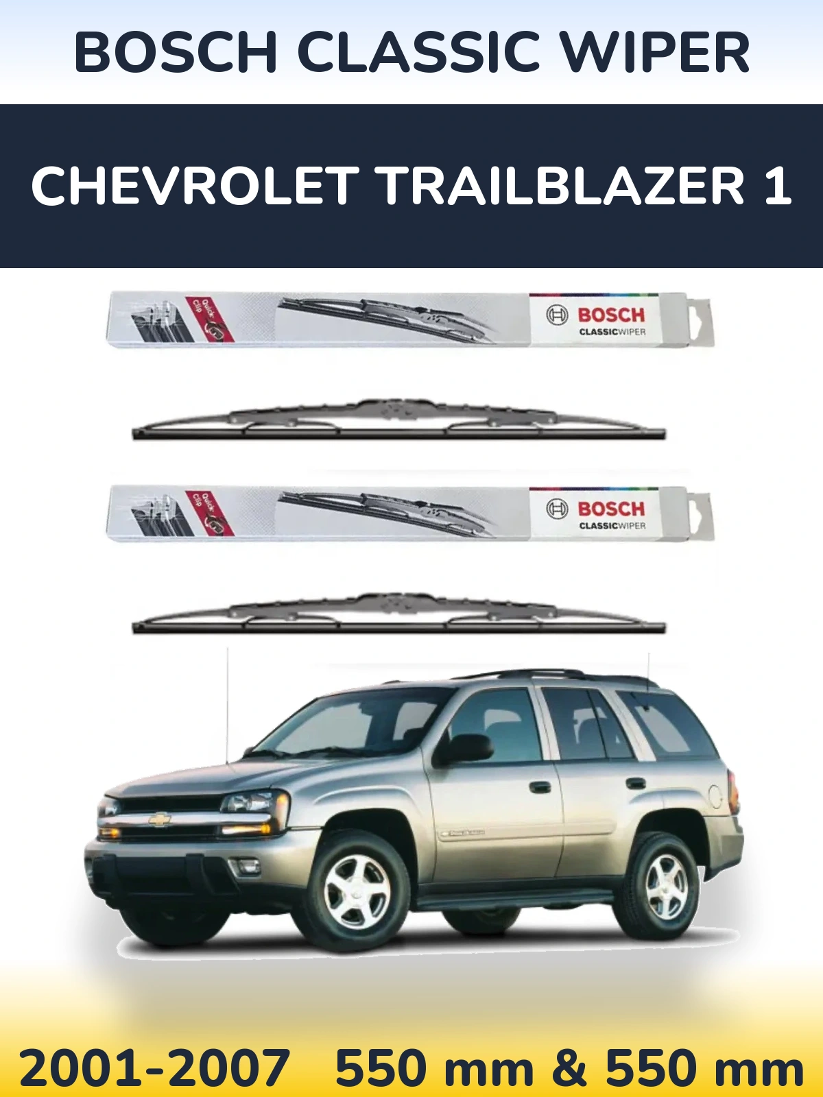 Комплект передніх щіток BOSCH Classic Wiper 550 & 550 мм для Chevrolet TrailBlazer 1 2001-2007