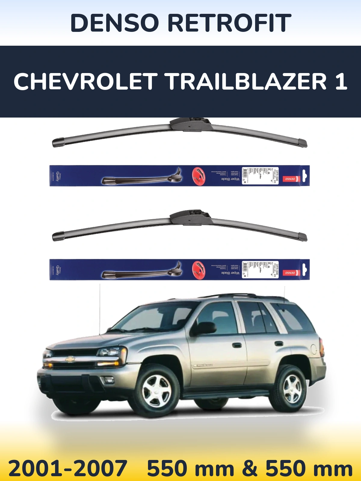 Front wiper blade set Denso Retrofit 550 & 550 mm for Chevrolet TrailBlazer 1 2001-2007