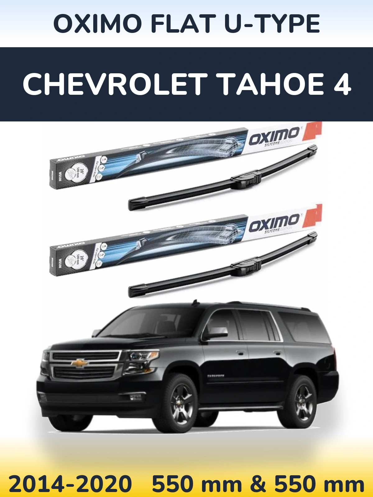 Front wiper blade set Oximo Flat U-type 550 & 550 mm for Chevrolet Tahoe 4 2014-2020