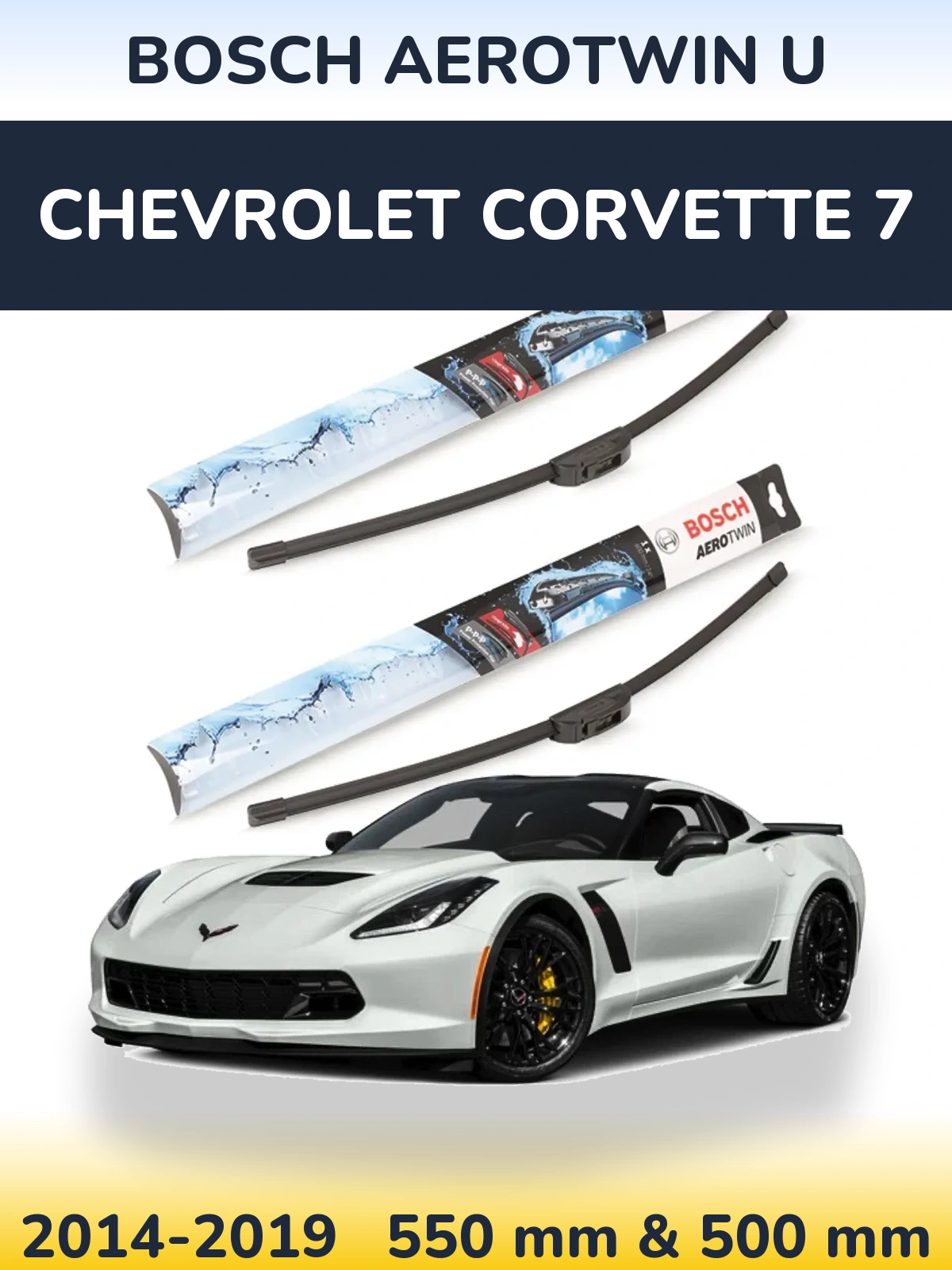 Front wiper blade set BOSCH AeroTwin U 550 & 500 mm for Chevrolet Corvette 7 2014-2019