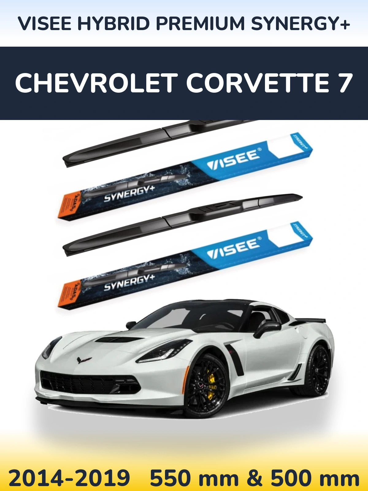 Front wiper blade set VISEE HYBRID PREMIUM SYNERGY+ 550 & 500 mm for Chevrolet Corvette 7 2014-2019