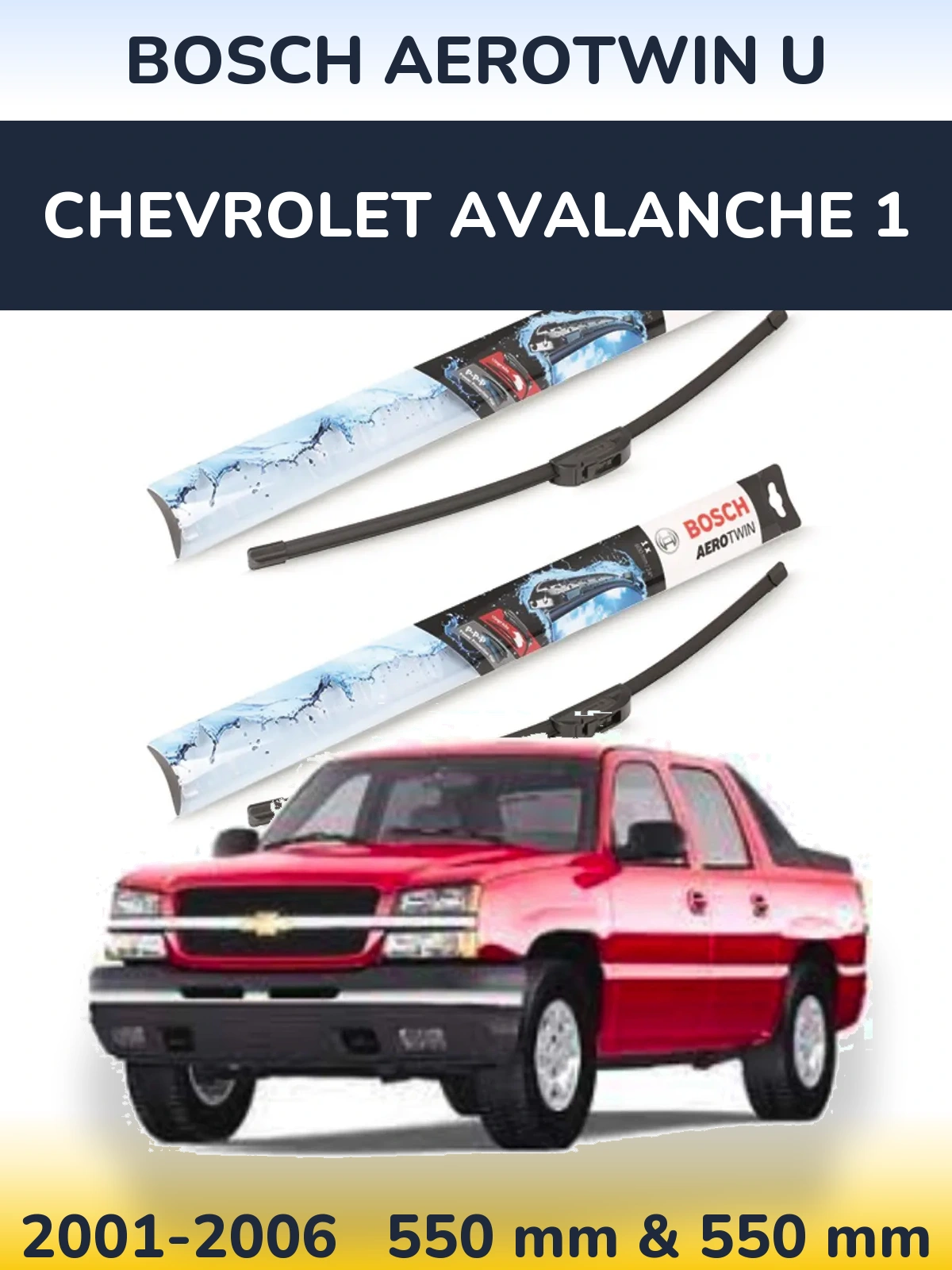 Комплект передніх щіток BOSCH AeroTwin U 550 & 550 мм для Chevrolet Avalanche 1 2001-2006