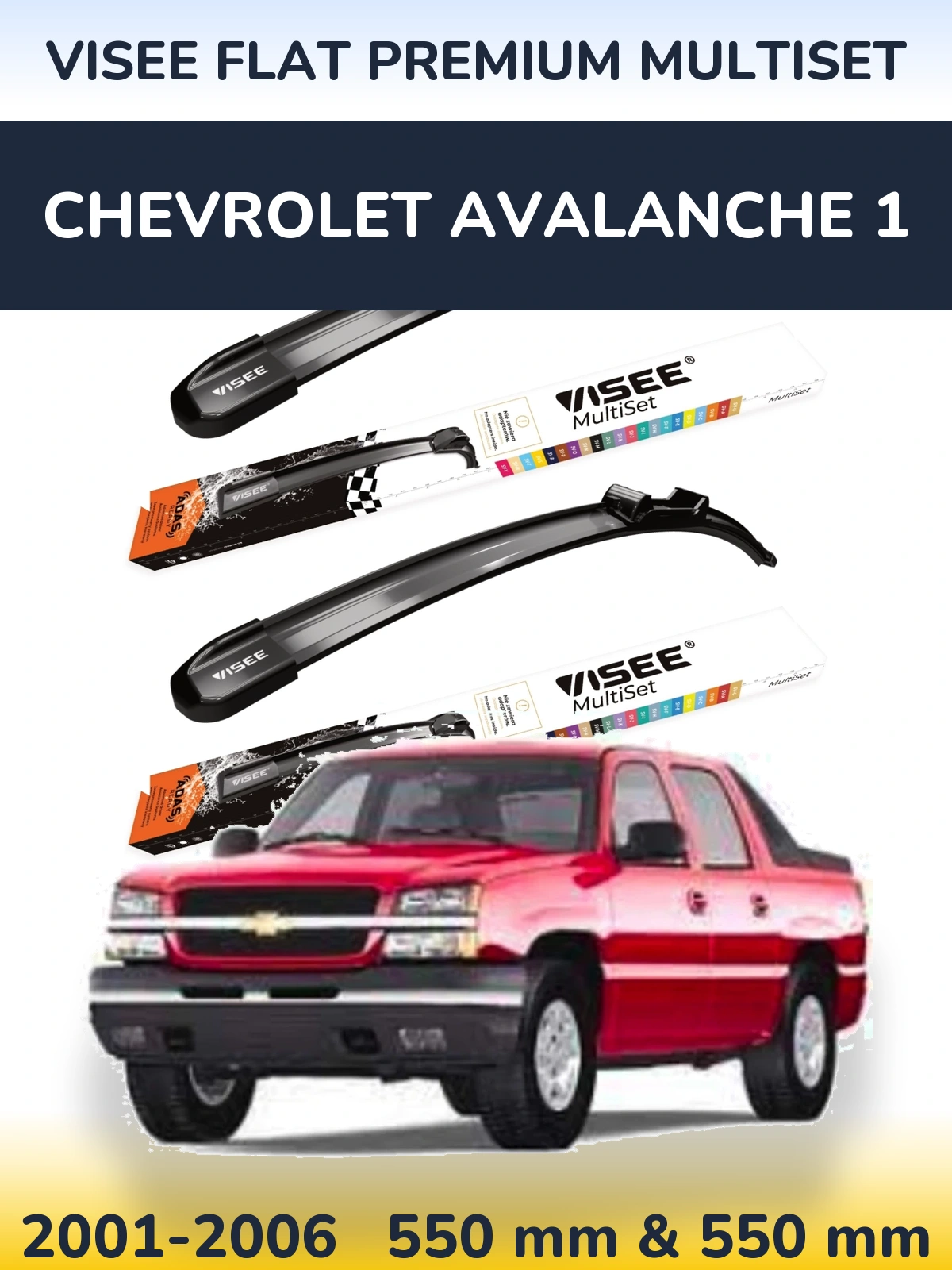 Front wiper blade set VISEE FLAT PREMIUM MultiSet 550 & 550 mm for Chevrolet Avalanche 1 2001-2006