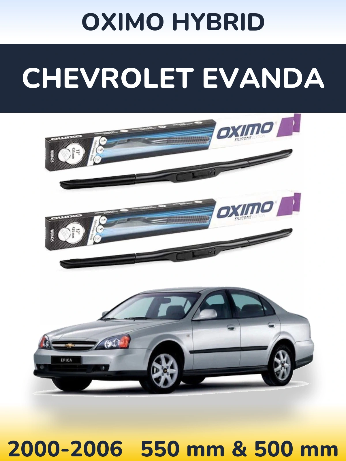 Front wiper blade set Oximo Hybrid 550 & 500 mm for Chevrolet Evanda 2000-2006
