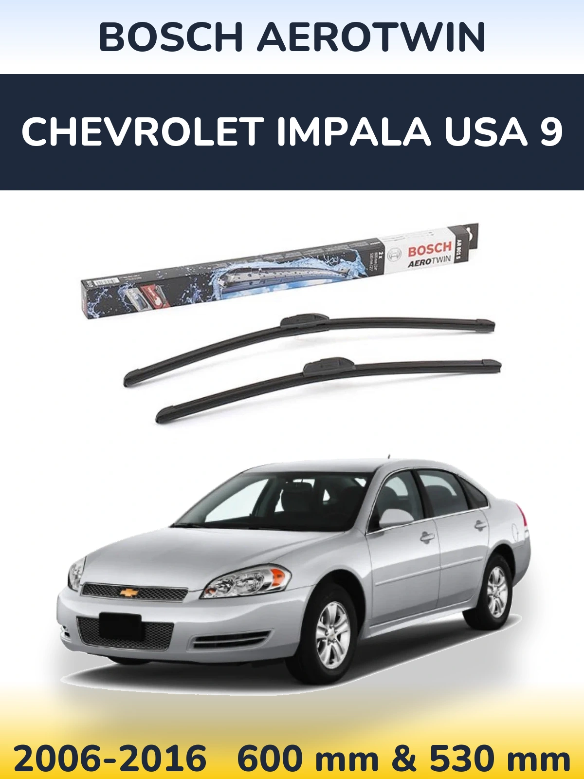 Комплект передних дворников BOSCH AeroTwin 600 & 530 мм для Chevrolet Impala USA 9 2006-2016