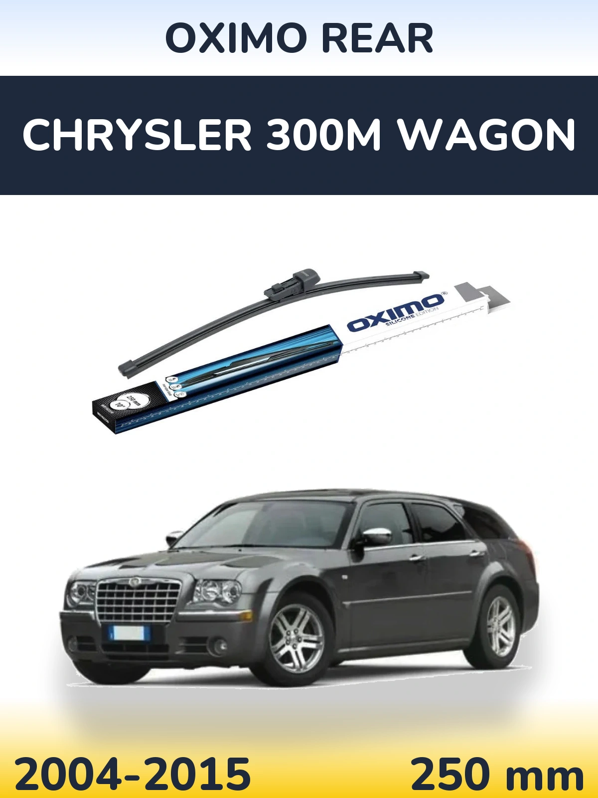 Rear wiper blade Oximo Rear 250 mm for Chrysler 300M Wagon 2004-2015