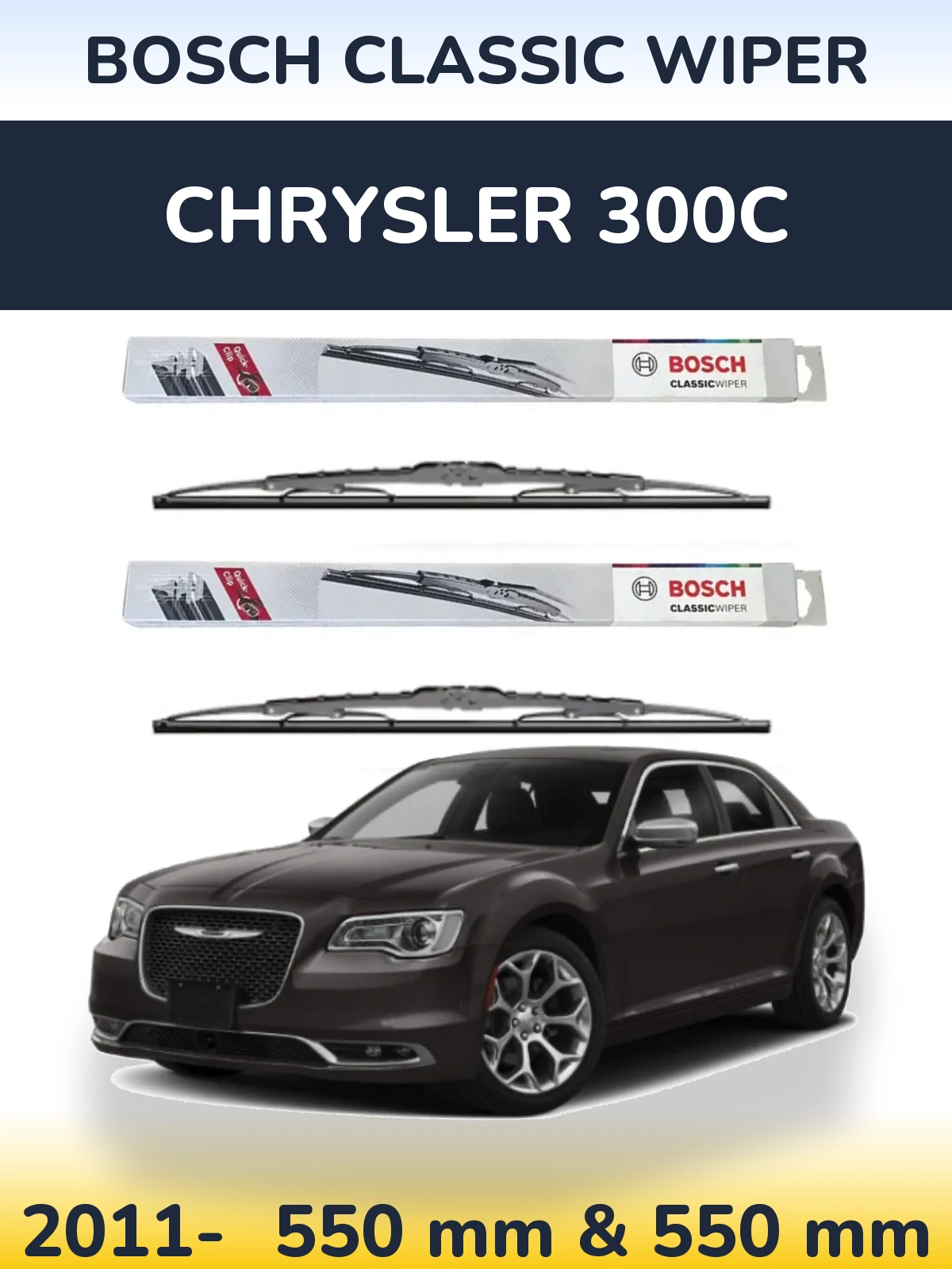 Front wiper blade set BOSCH Classic Wiper 550 & 550 mm for Chrysler 300C 2011-2026