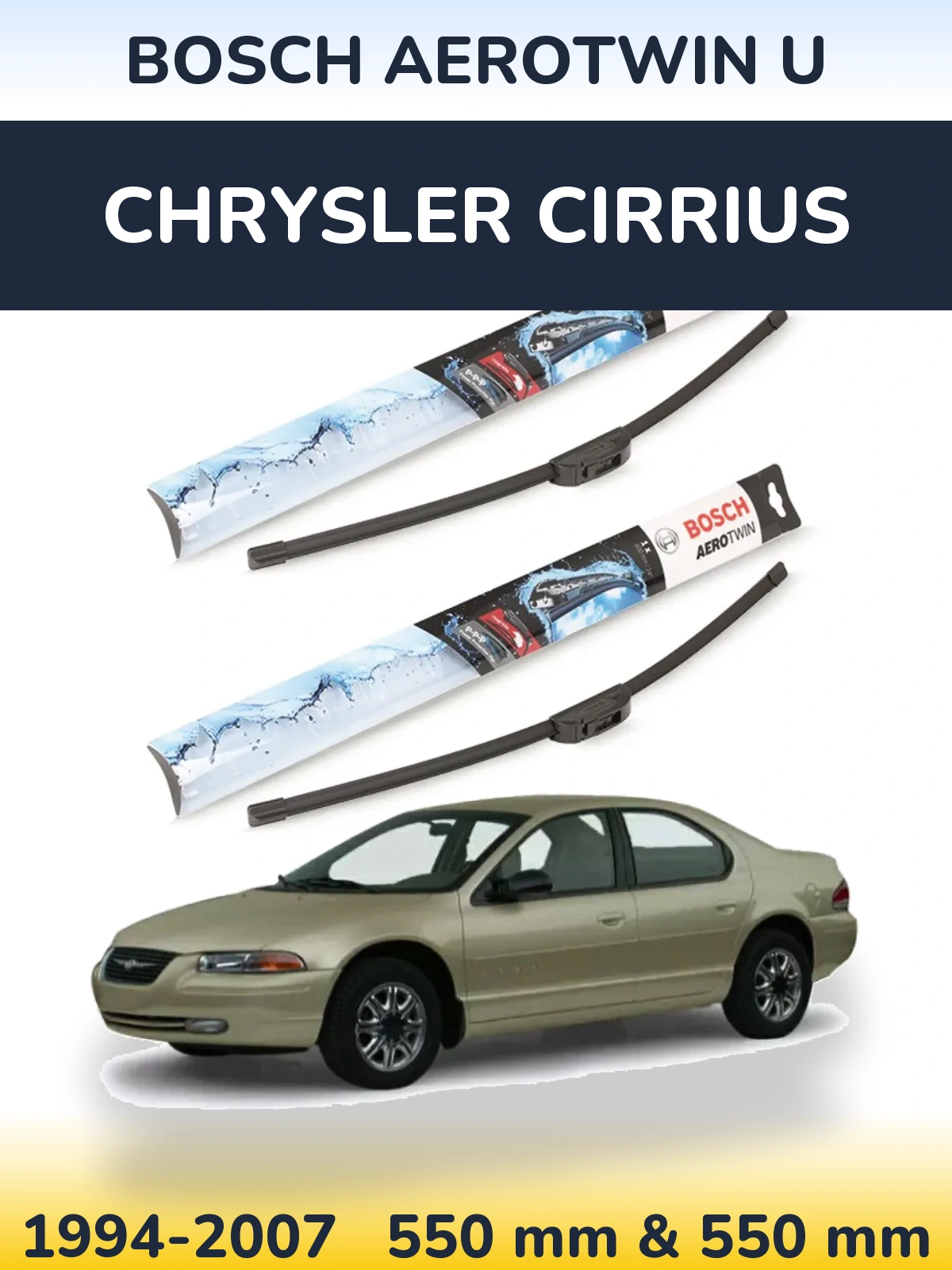 Front wiper blade set BOSCH AeroTwin U 550 & 550 mm for Chrysler Cirrius 1994-2007
