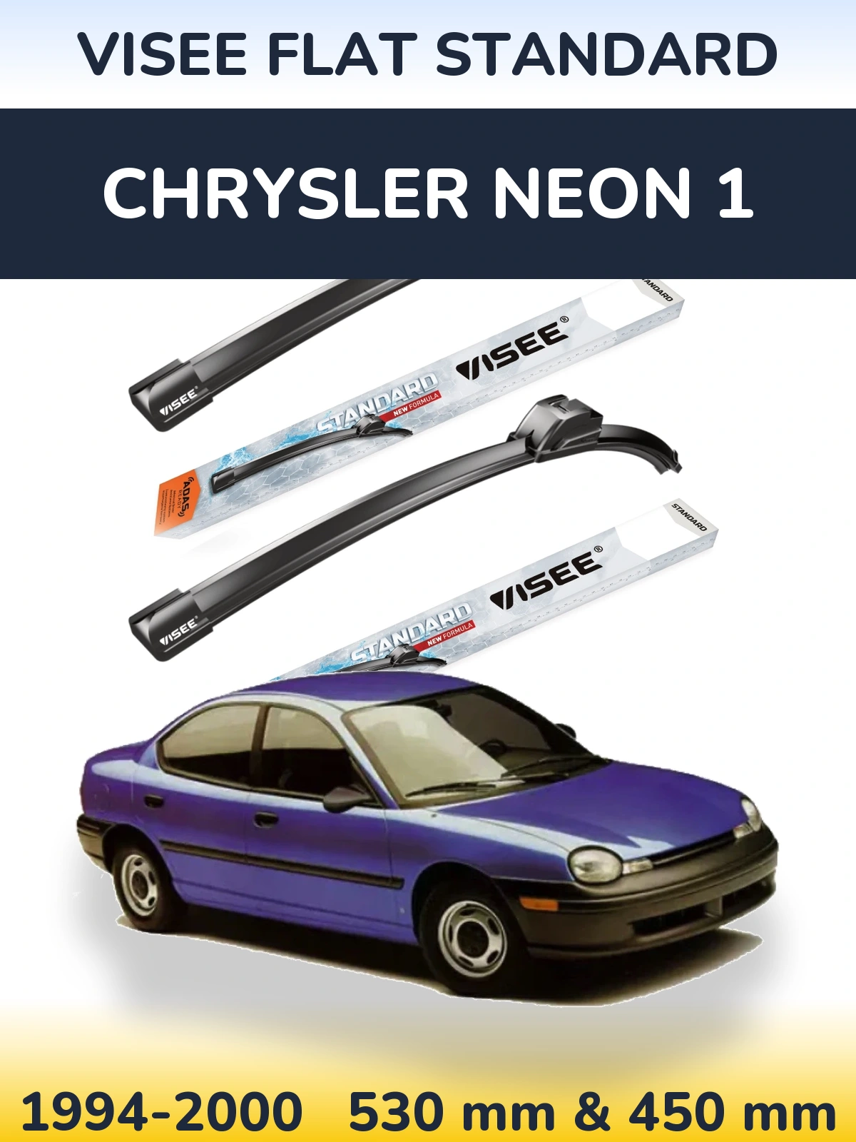 Комплект передніх щіток VISEE FLAT STANDARD 530 & 450 мм для Chrysler Neon 1 1994-2000