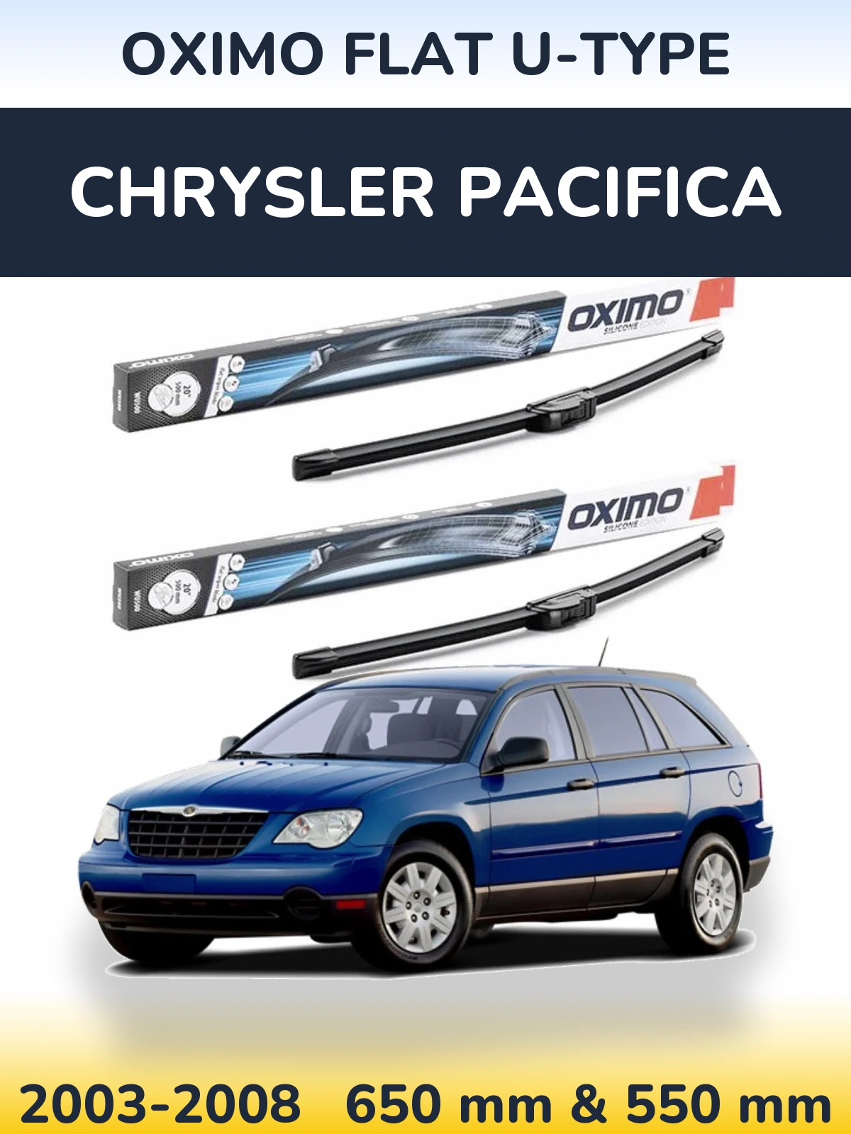 Front wiper blade set Oximo Flat U-type 650 & 550 mm for Chrysler Pacifica 2003-2008