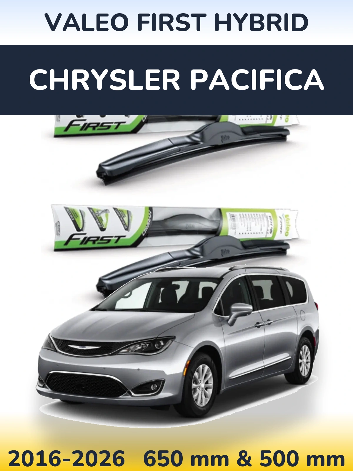 Front wiper blade set Valeo First Hybrid 650 & 500 mm for Chrysler Pacifica 2016-2026