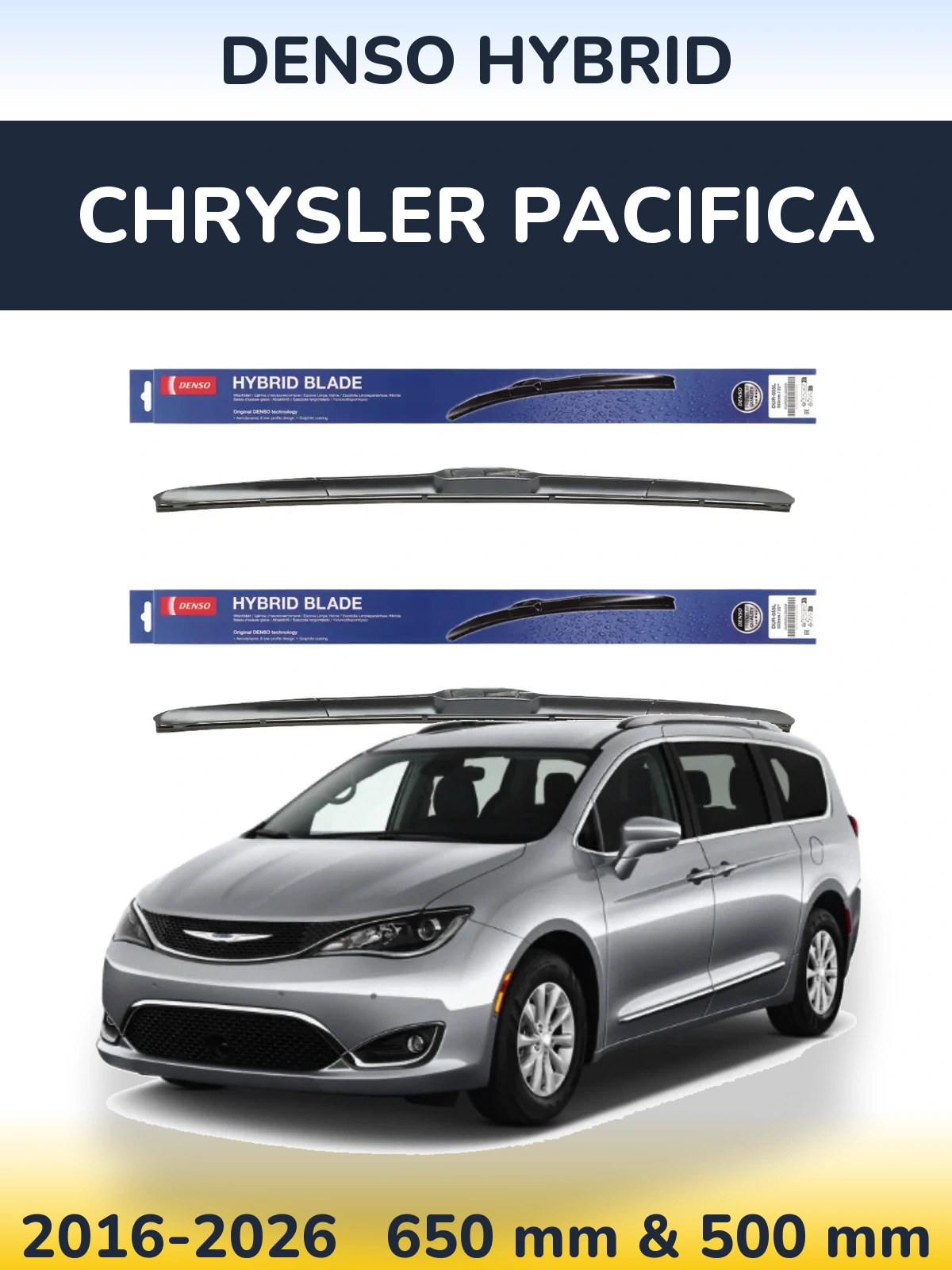 Front wiper blade set Denso Hybrid 650 & 500 mm for Chrysler Pacifica 2016-2026