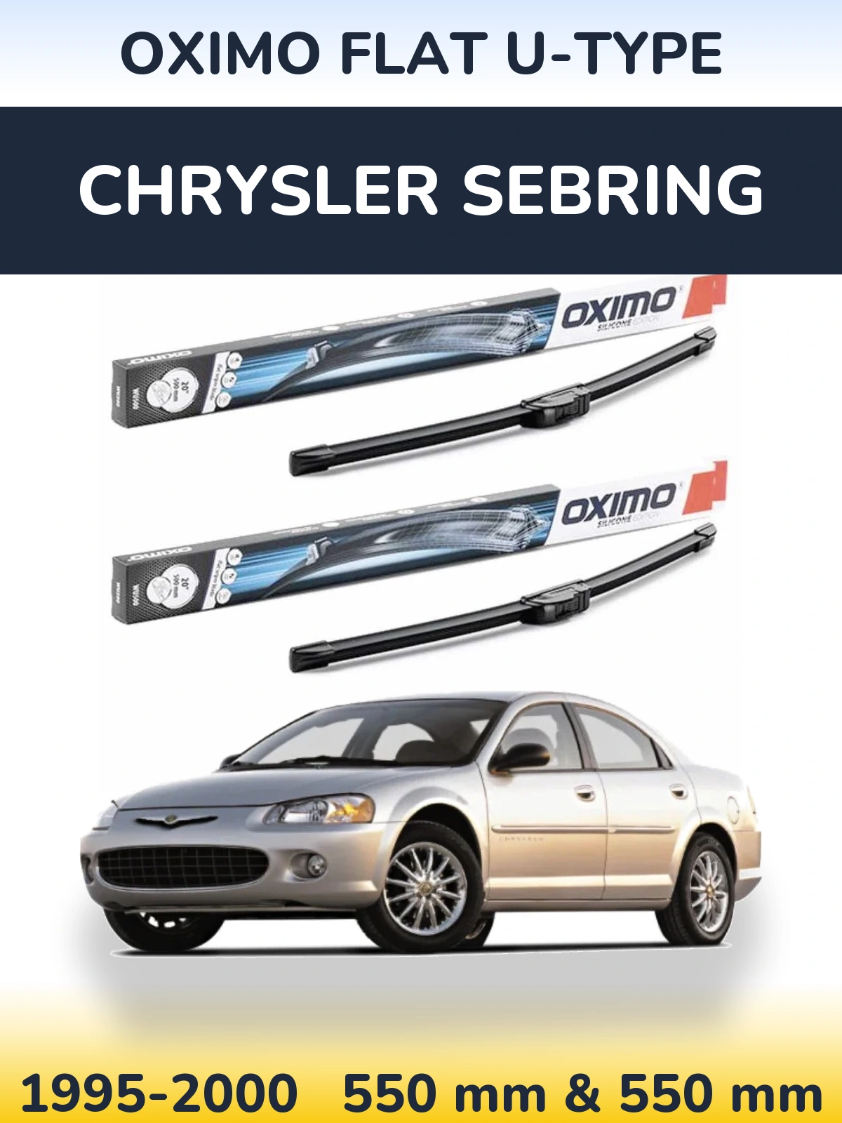 Front wiper blade set Oximo Flat U-type 550 & 550 mm for Chrysler Sebring 1995-2000