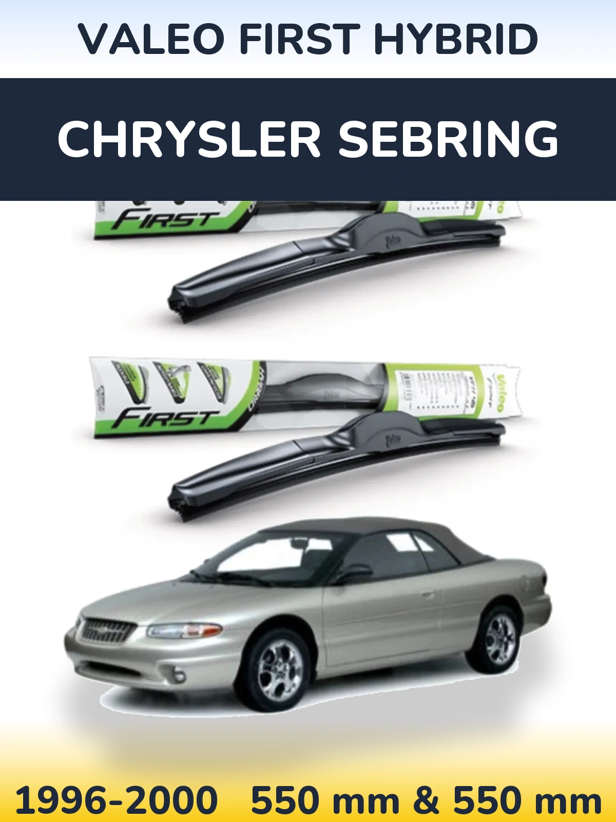 Front wiper blade set Valeo First Hybrid 550 & 550 mm for Chrysler Sebring 1996-2000