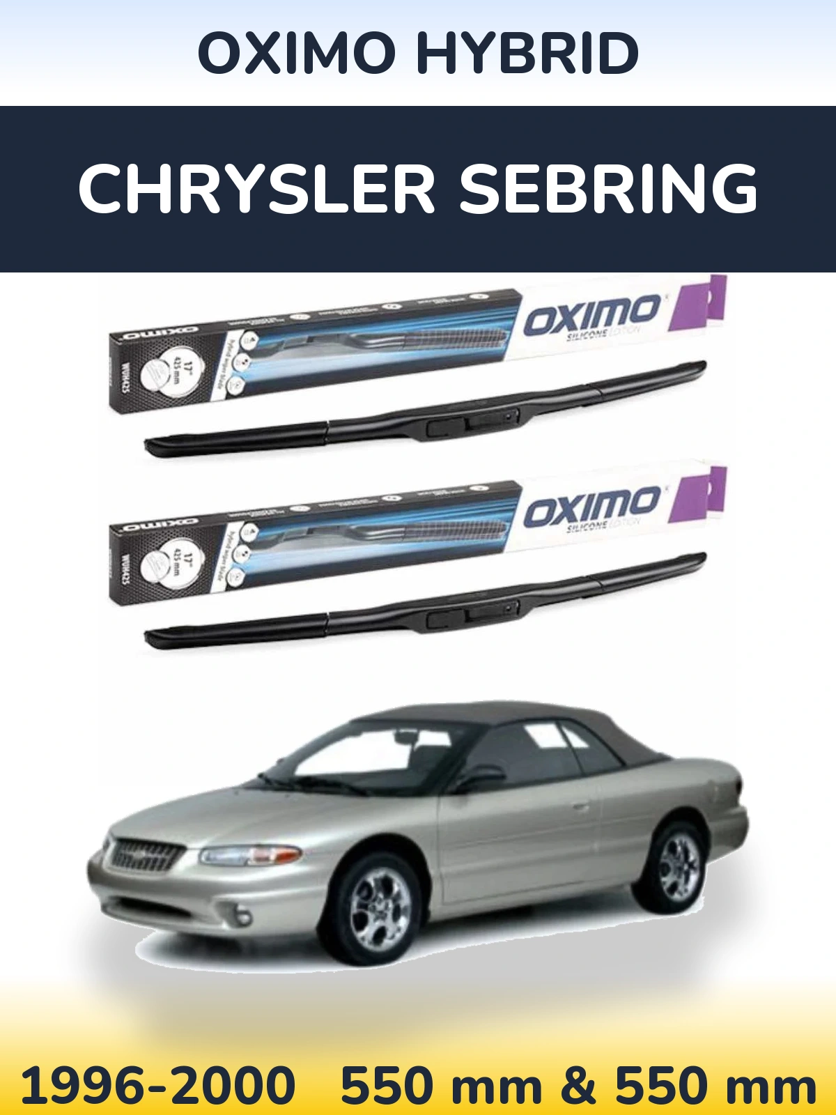 Комплект передніх щіток Oximo Hybrid 550 & 550 мм для Chrysler Sebring 1996-2000